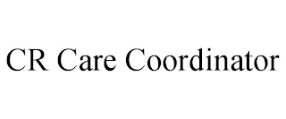 CR CARE COORDINATOR