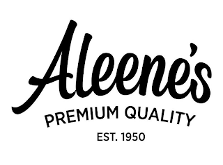 ALEENE'S PREMIUM QUALITY EST. 1950