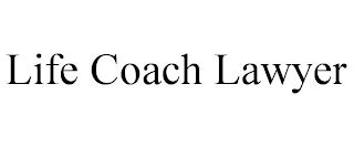 LIFE COACH LAWYER