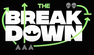 THE BREAK DOWN