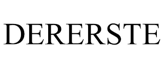 DERERSTE