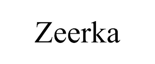 ZEERKA