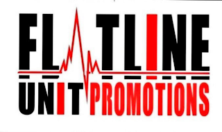 FLATLINE UNIT PROMOTIONS