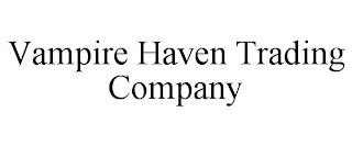 VAMPIRE HAVEN TRADING COMPANY