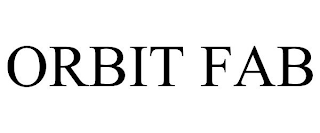 ORBIT FAB
