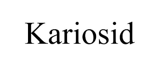 KARIOSID