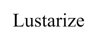 LUSTARIZE