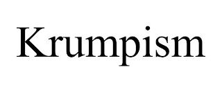 KRUMPISM