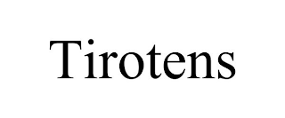 TIROTENS