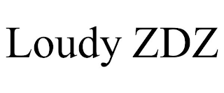 LOUDY ZDZ