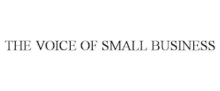 THE VOICE OF SMALL BUSINESS