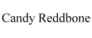 CANDY REDDBONE