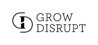 GD GROW DISRUPT