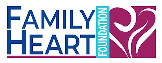 FAMILY HEART FOUNDATION