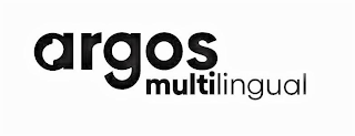 ARGOS MULTILINGUAL