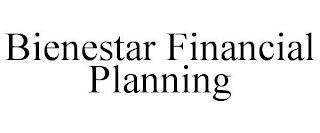 BIENESTAR FINANCIAL PLANNING