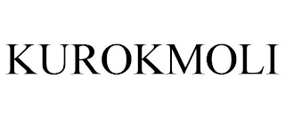 KUROKMOLI