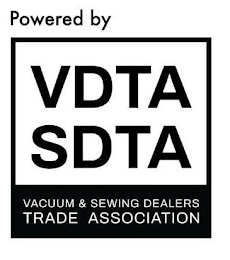 POWERED BY VDTA SDTA VACUUM & SEWING DEALERS TRADE ASSOCIATION