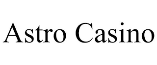 ASTRO CASINO