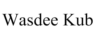 WASDEE KUB