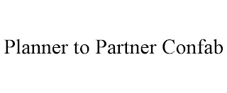 PLANNER TO PARTNER CONFAB