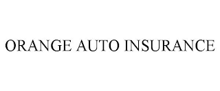 ORANGE AUTO INSURANCE