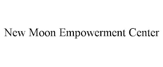 NEW MOON EMPOWERMENT CENTER