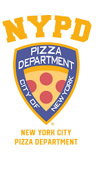 NYPD PIZZA DEPARTMENT CITY OF NEW YORK NEW YORK CITY PIZZA DEPARTMENT