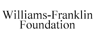 WILLIAMS-FRANKLIN FOUNDATION