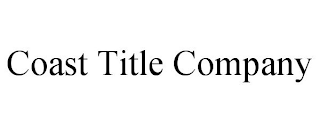 COAST TITLE COMPANY