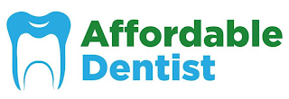 AFFORDABLE DENTIST