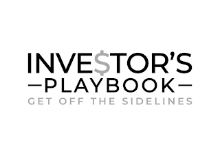 INVE$TOR'S PLAYBOOK GET OFF THE SIDELINES