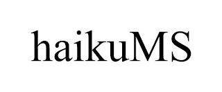 HAIKUMS