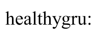 HEALTHYGRU: