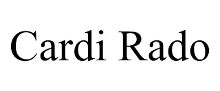 CARDI RADO