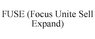 FUSE (FOCUS UNITE SELL EXPAND)