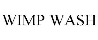 WIMP WASH