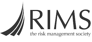 RIMS THE RISK MANAGEMENT SOCIETY