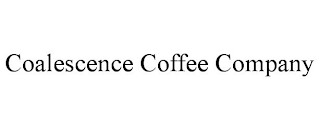 COALESCENCE COFFEE COMPANY