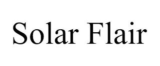 SOLAR FLAIR