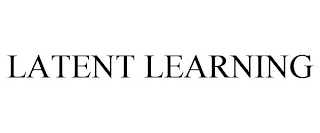 LATENT LEARNING