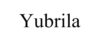 YUBRILA