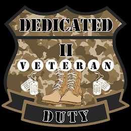 DEDICATED II VETERAN DUTY