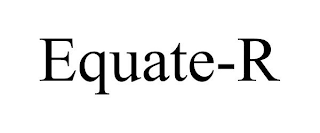 EQUATE-R