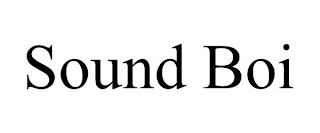 SOUND BOI