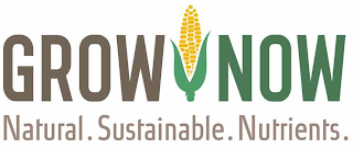GROW NOW NATURAL. SUSTAINABLE.NUTRIENTS.