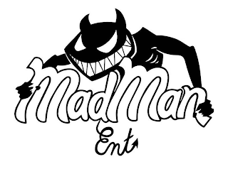 MAD MAN ENT