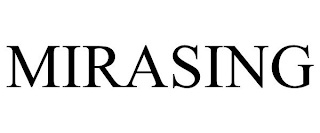 MIRASING