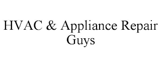 HVAC & APPLIANCE REPAIR GUYS