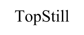 TOPSTILL